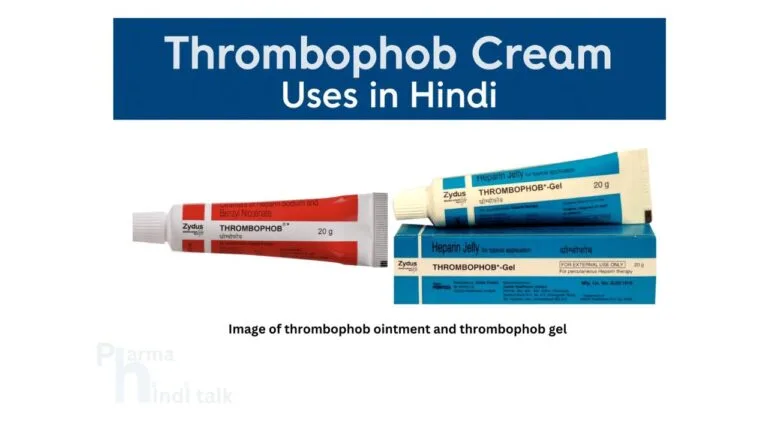 Thrombophob Cream uses in hindi